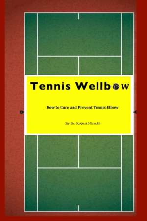 Tennis Wellbow de Robert Nirschl