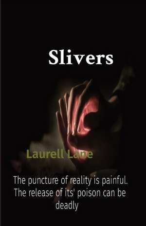 Slivers de Laurell Lane