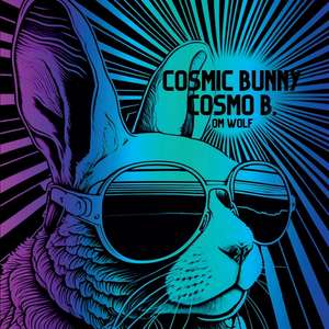 Cosmic Bunny Cosmo B. de Om Wolf