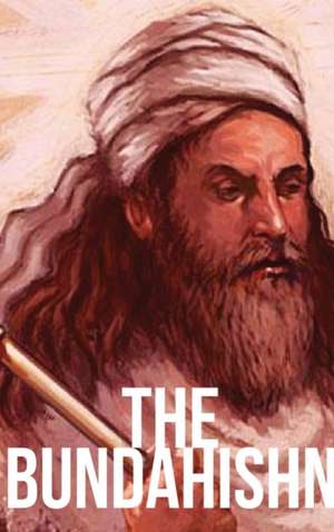 The Bundahishn de Zarathustra