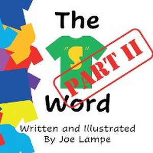 The "S" Word: Part II de Joe Lampe