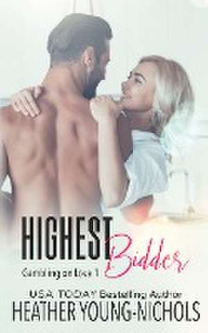 Highest Bidder de Heather Young-Nichols