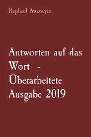 Awoseyin, R: Antworten auf das Wort - Überarbeitete Ausgabe