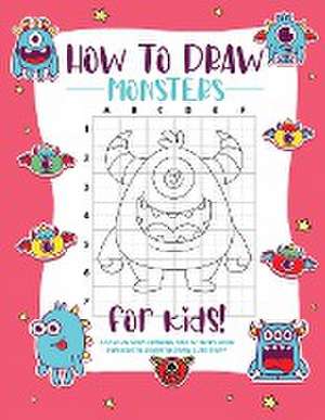 How to Draw Monsters de Bucur House