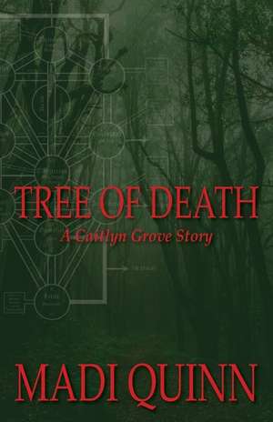 Tree of Death de Madi Quinn