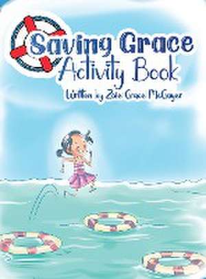 Saving Grace de Zoie Grace McGuyer