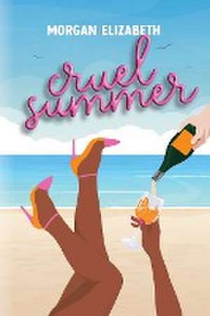 Cruel Summer de Morgan Elizabeth