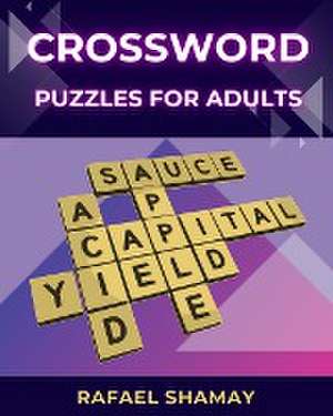 Crossword Puzzle Book for Adults de Rafael Shamay