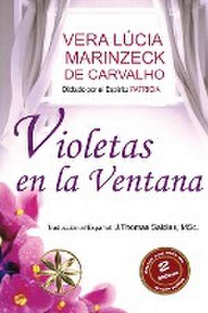 Violetas en la Ventana de Vera Lúcia Marinzeck de Carvalho