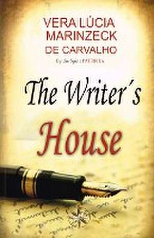 The Writer's House de Vera Lúcia Marinzeck de Carvalho