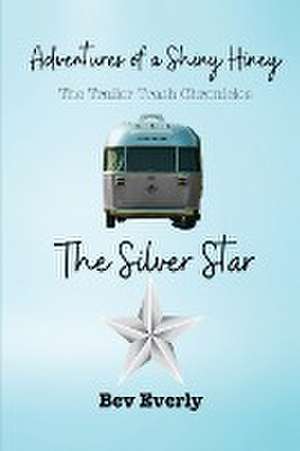 The Silver Star de Bev Everly