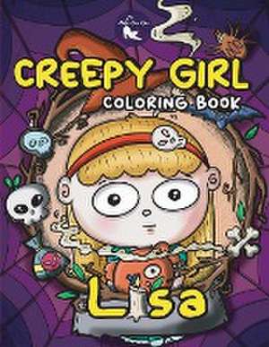 Creepy Girl Lisa Coloring Book de Mula Cha Cha