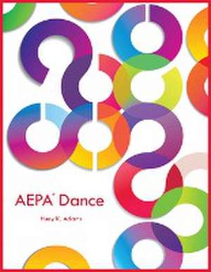 AEPA Dance de Huey K Adams