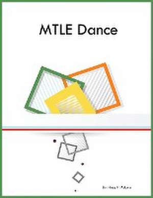 MTLE Dance de Huey K Adam
