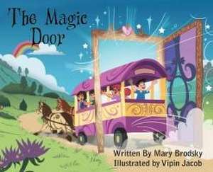 The Magic Door de Mary Brodsky