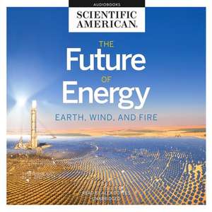 The Future of Energy de Scientific American