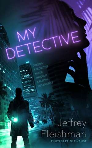 My Detective de Jeffrey Fleishman