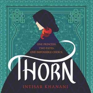 Thorn de Intisar Khanani
