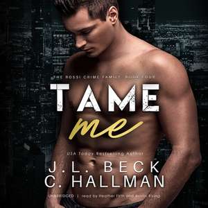 Tame Me de J. L. Beck