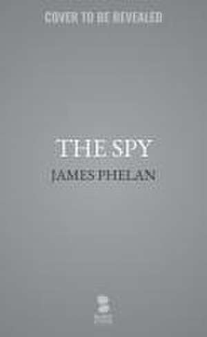 The Spy de James Phelan