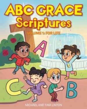 ABC Grace Scriptures de Michael Linton