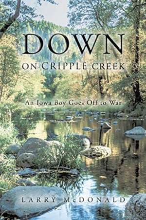 Down on Cripple Creek de Larry Mcdonald
