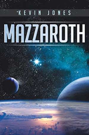 Jones, K: Mazzaroth