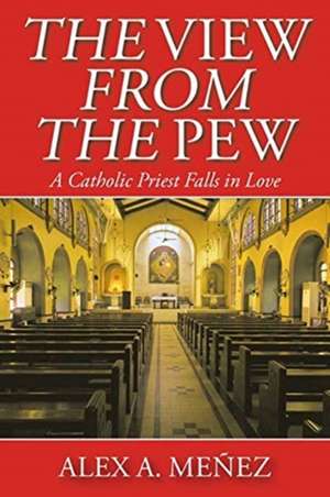 The View from the Pew de Alex A. Meñez