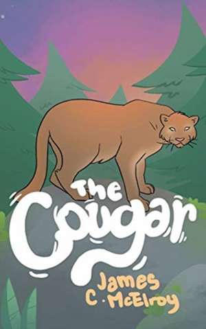 The Cougar de James C. McElroy