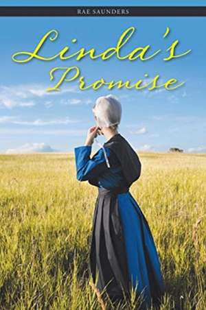 Linda's Promise de Rae Saunders