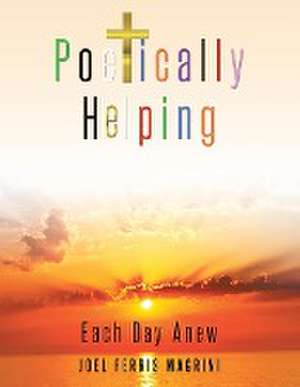Poetically Helping de Joel Ferris Magrini