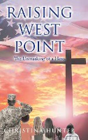 Raising West Point de Christina Hunter