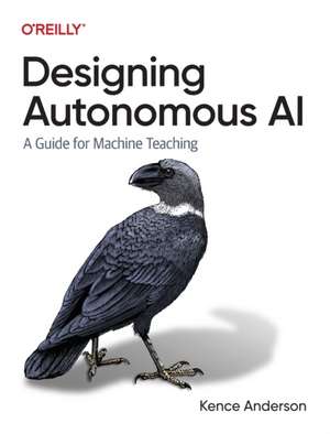 Designing Autonomous AI de Kence Anderson