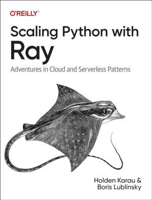 Scaling Python with Ray de Holden Karau