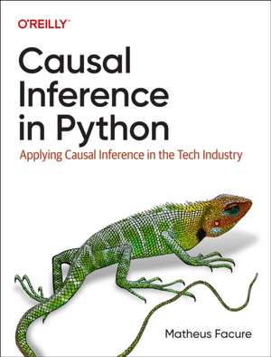 Causal Inference in Python de Matheus Facure