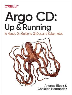 Argo CD: Up and Running de Andrew Block