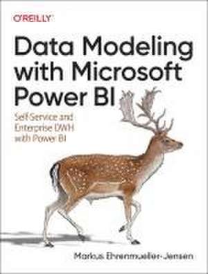 Data Modeling with Microsoft Power BI de Markus Ehrenmueller–je