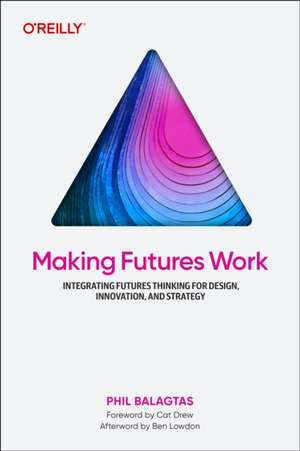 Making Futures Work de Phil Balagtas