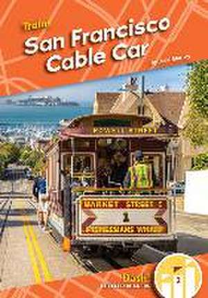 San Francisco Cable Car de Julie Murray