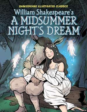 William Shakespeare's a Midsummer Night's Dream de Dan Conner