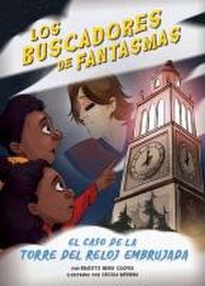 El Caso de la Torre del Reloj Embrujada (Case of the Cursed Clock Tower ) de Brigitte Henry Cooper