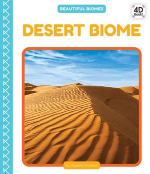 Desert Biome de Elizabeth Andrews