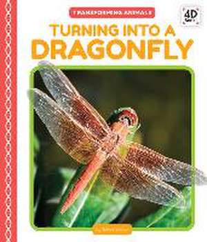 Turning Into a Dragonfly de Tyler Gieseke