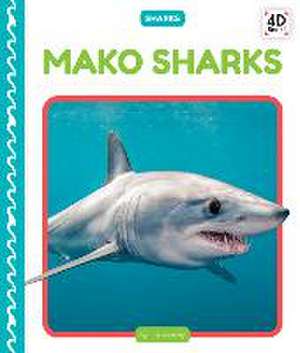 Mako Sharks de Julie Murray