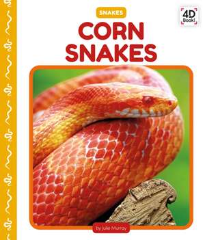 Corn Snakes de Julie Murray