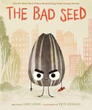 The Bad Seed de Jory John