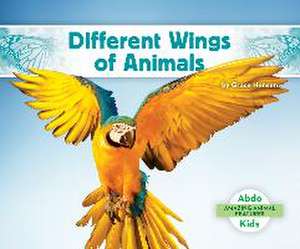 Different Wings of Animals de Grace Hansen