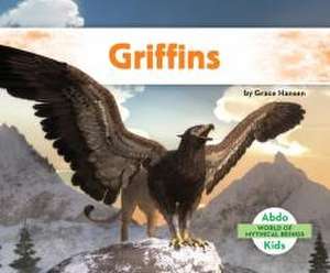 Griffins de Grace Hansen