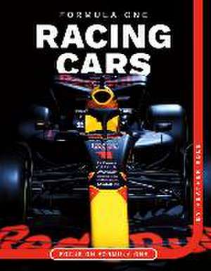 Formula One Racing Cars de Heather Rule