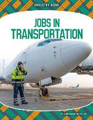 Jobs in Transportation de Karen Maserjian Shan